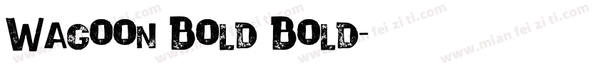 Wagoon Bold Bold字体转换